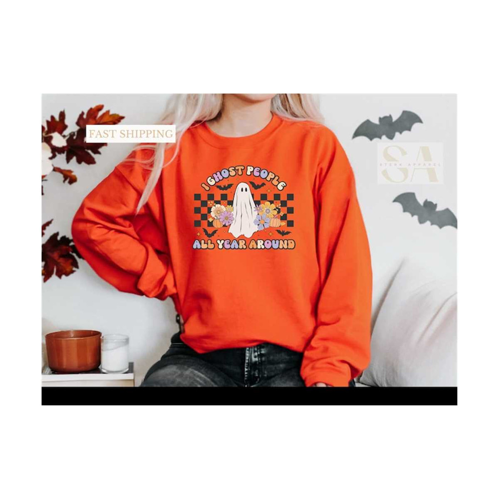 MR-3010202313598-i-ghost-people-all-year-around-sweatshirt-ghost-sweatshirt-image-1.jpg