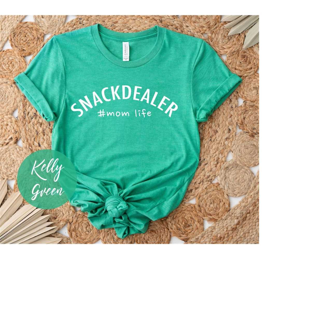 MR-30102023141340-snack-dealer-shirt-snack-dealer-mom-life-shirt-stepmom-image-1.jpg