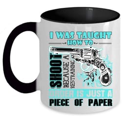 funny hunting coffee mug, i was taught how to shoot accent mug