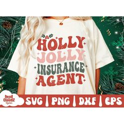 Holly Jolly Insurance Agent Svg | Holly Jolly Insurance Agent Png | Holly Jolly Svg | Holly Jolly Png | Christmas Vibes