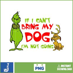 the grnich png, if i can't bring my dog i'm not going png, retro grinc png