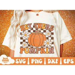 hey there pumpkin svg | hey there pumpkin png | pumpkin spice svg | pumpkin spice png | pumpkin season | fall vibes svg