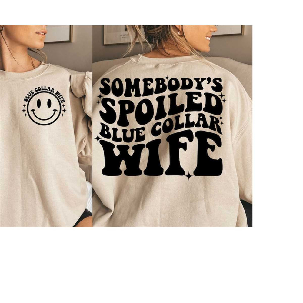 MR-301020231600-somebodys-spoiled-blue-collar-wife-svg-blue-collar-wife-image-1.jpg