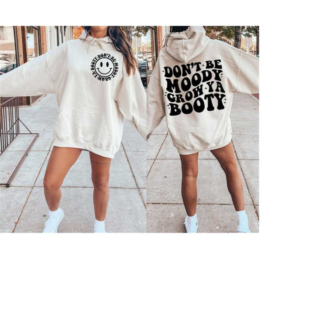 MR-3010202316125-dont-be-moody-grow-ya-booty-svg-png-funny-workout-shirt-image-1.jpg