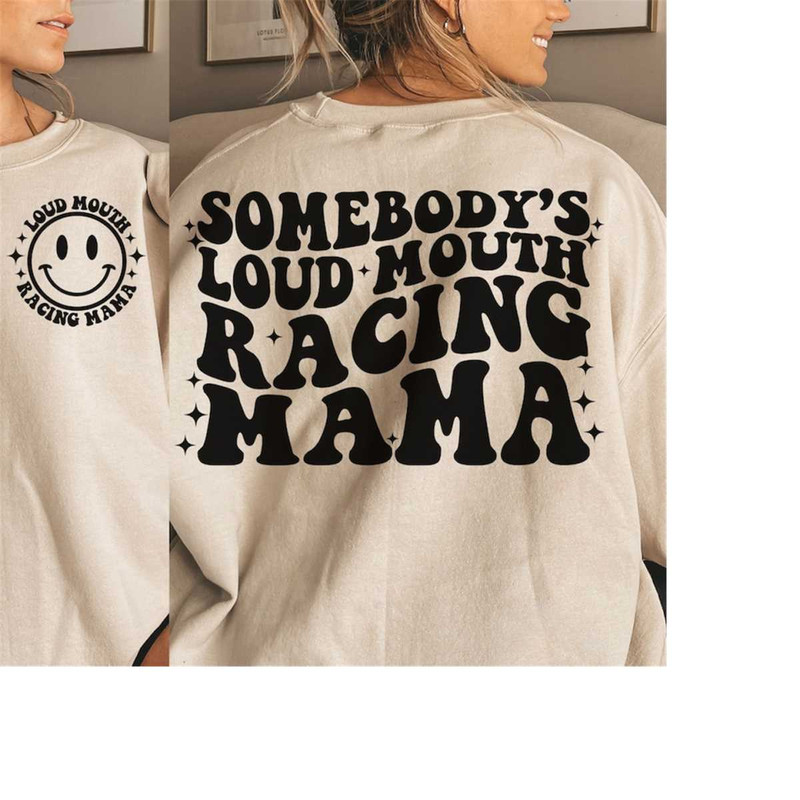MR-3010202316357-somebodys-loud-mouth-racing-mama-svg-png-race-mom-svg-image-1.jpg