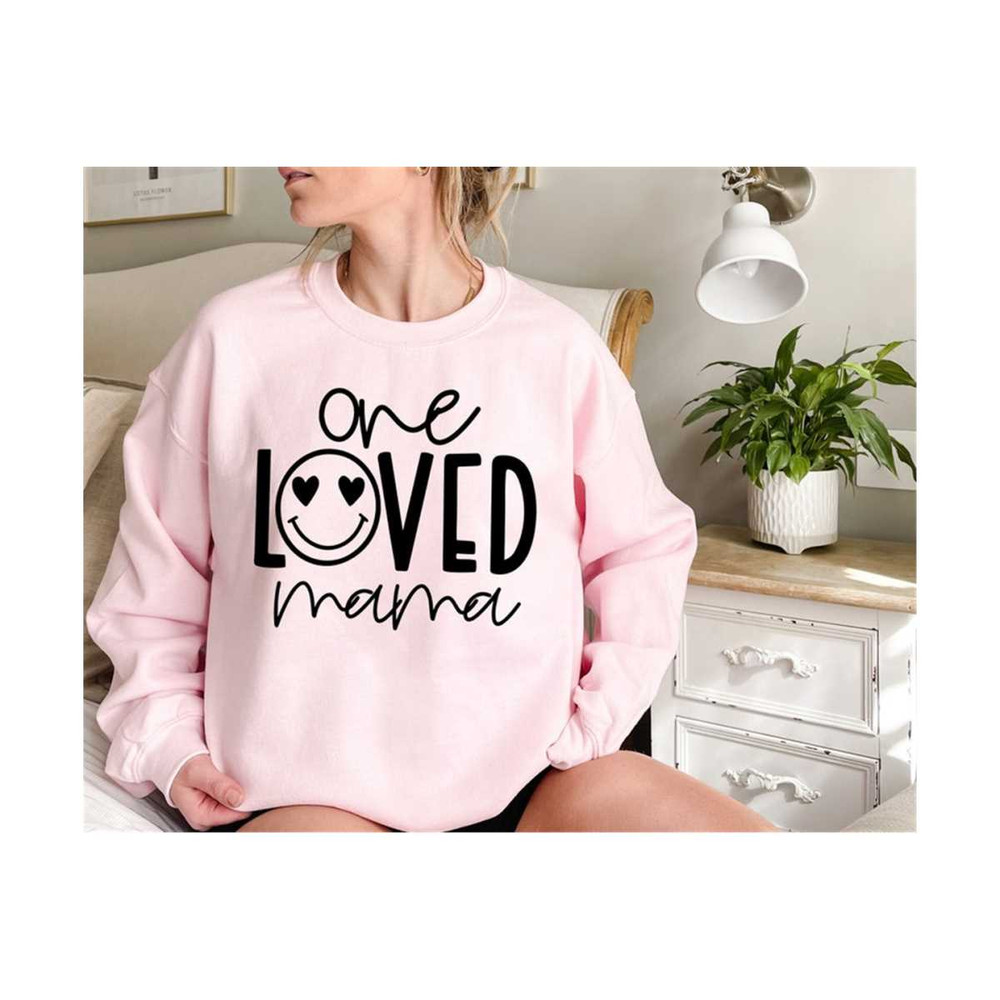 MR-301020231648-one-loved-mama-sweatshirt-mothers-day-sweatshirt-loved-image-1.jpg