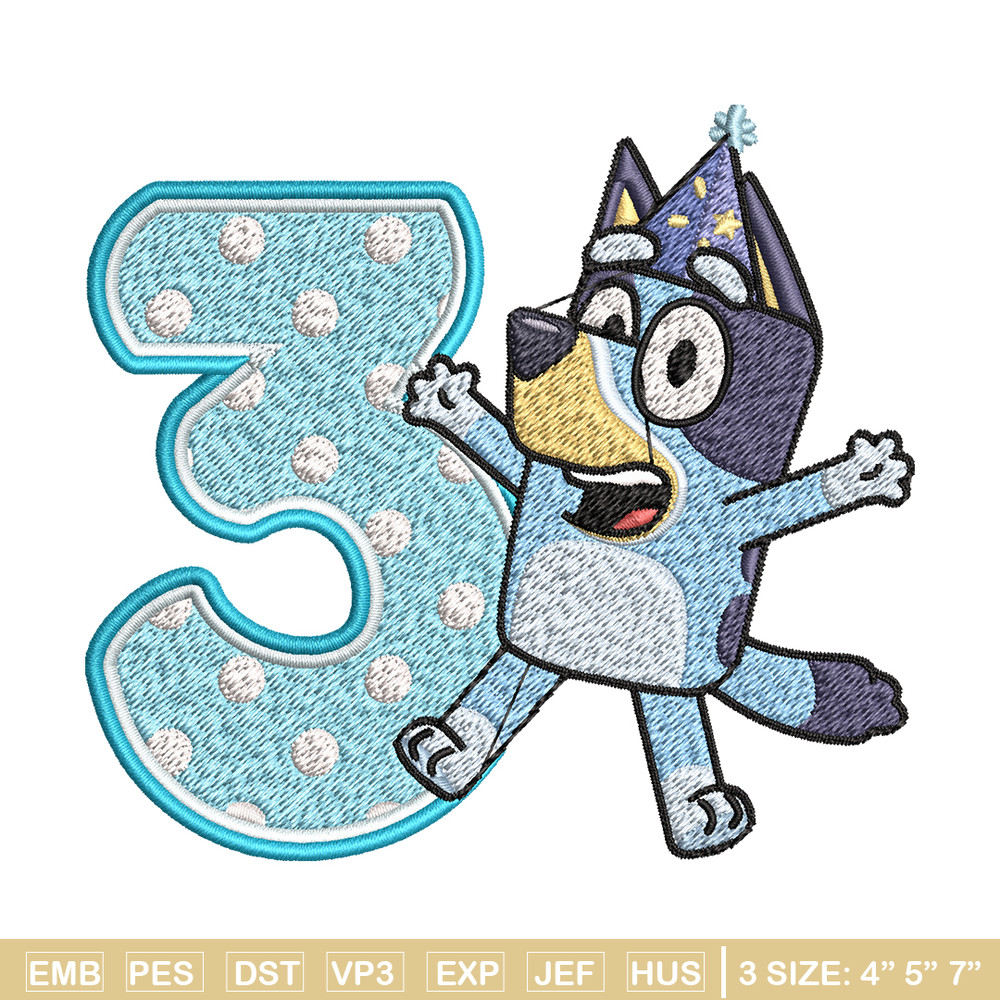 Bluey 3rd Birthday Embroidery design, Bluey Cartoon Embroidery, Disney Embroidery, Embroidery File, digital download.jpg