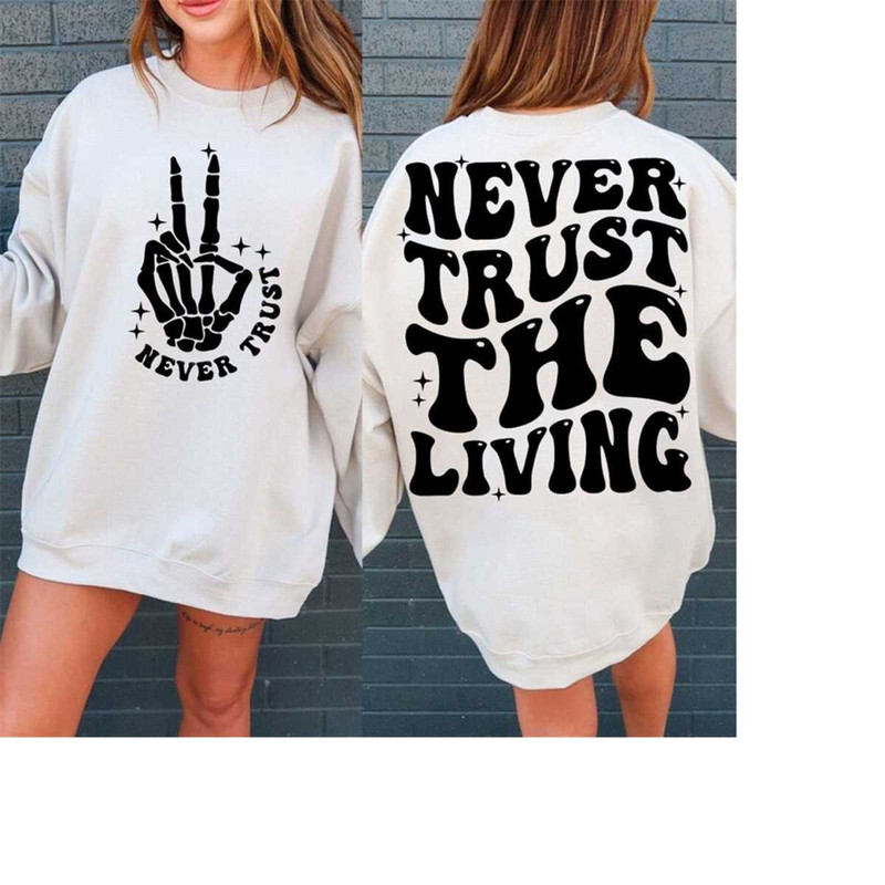 MR-30102023161843-never-trust-the-living-svg-horror-svg-goth-svg-halloween-image-1.jpg