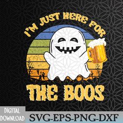 i'm just here for the boos funny halloween beer lovers drink svg, eps, png, dxf, digital download