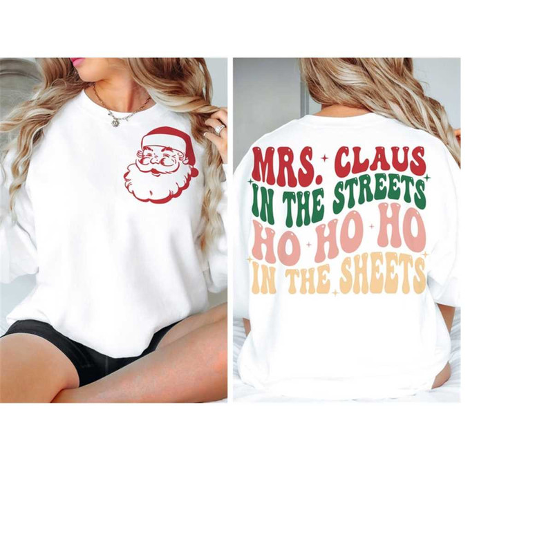 MR-30102023162719-mrs-claus-in-the-streets-ho-ho-ho-in-the-sheets-svg-funny-image-1.jpg