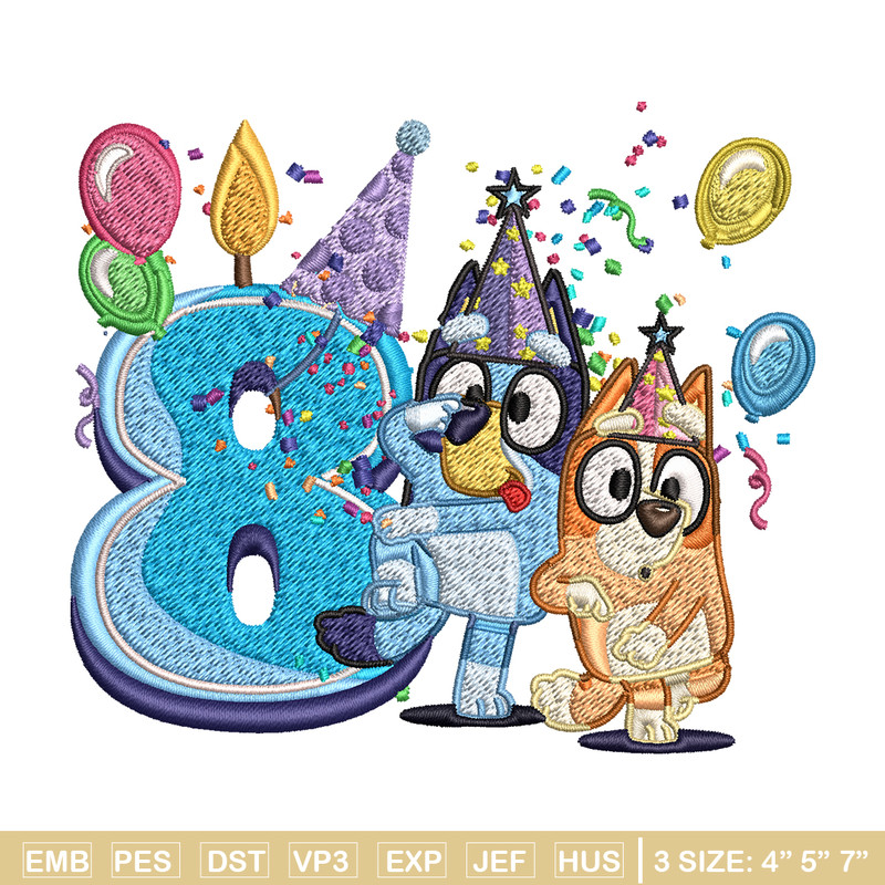 Bluey bingo 8th birthday Embroidery, Bluey birthday Embroidery, Embroidery File, cartoon design, Digital download..jpg