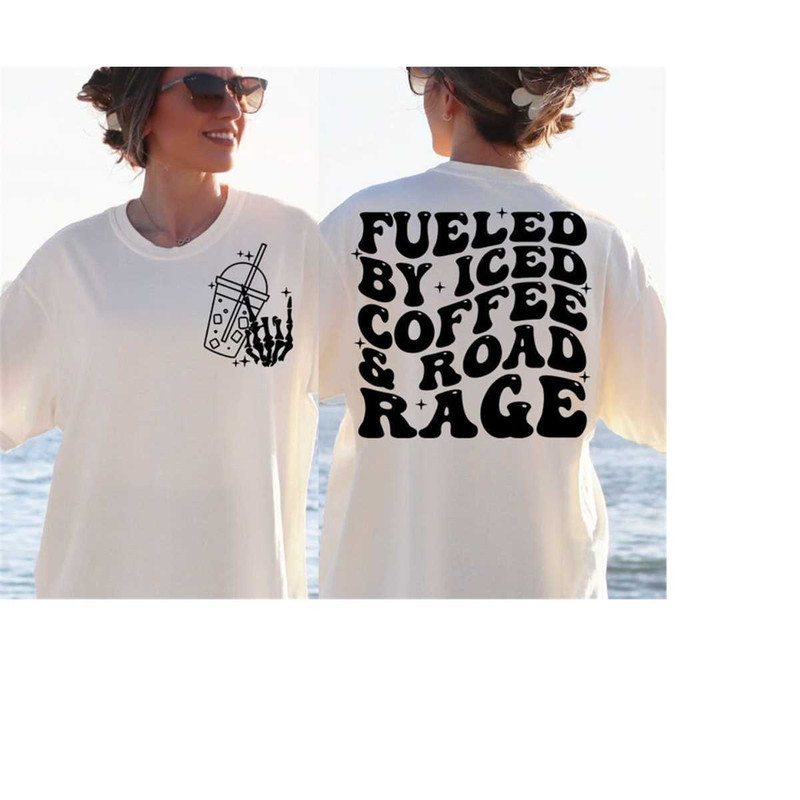 MR-30102023164820-fueled-by-iced-coffee-and-road-rage-svg-road-rage-svg-road-image-1.jpg