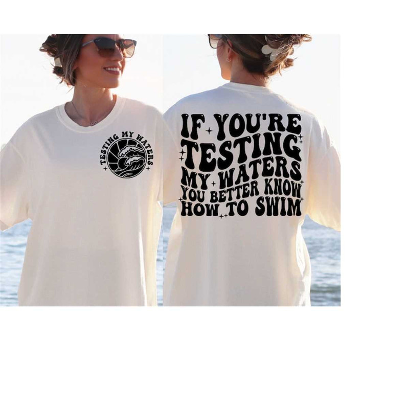 MR-3010202317828-if-youre-testing-my-waters-you-better-know-how-to-swim-image-1.jpg