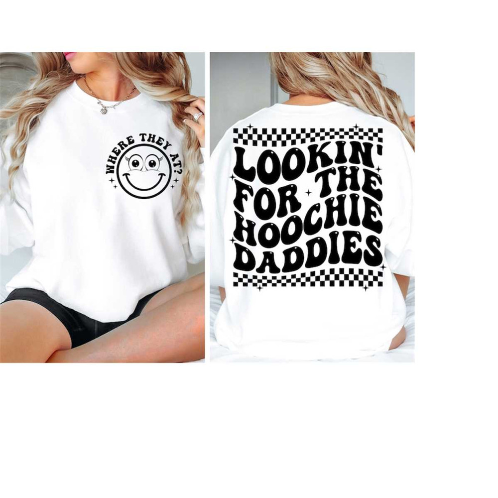 MR-3010202317928-lookin-for-the-hoochie-daddies-svg-hoochie-daddies-svg-front-image-1.jpg