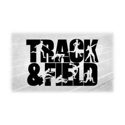 sports clipart: black words 'track & field' w/ cutouts of male athlete silhouettes performing many events - digital down