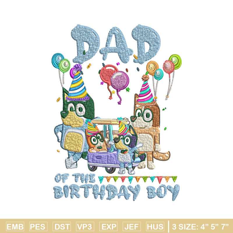 Bluey family Embroidery, Dad of the birthday girl Embroidery, Embroidery File, cartoon design, Digital download..jpg