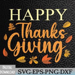 happy thanksgiving autumn fall leaves for holiday season svg, eps, png, dxf, digital download