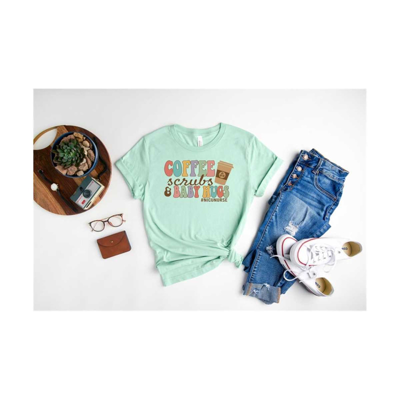 MR-3010202317329-coffee-scrubs-and-baby-hugs-shirt-nicu-nurse-shirt-nurses-image-1.jpg