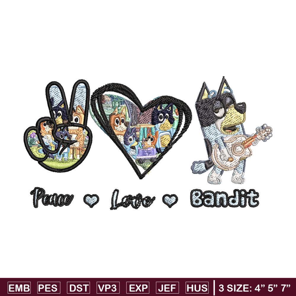 Bluey Peace Love bandit Embroidery design, Bluey cartoon Embroidery, cartoon design, Embroidery File, Instant download..jpg