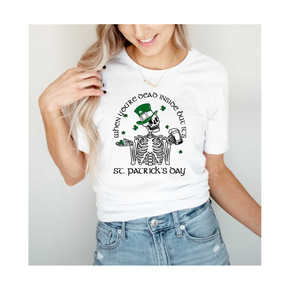 MR-3010202317464-dead-inside-shirt-skeleton-st-patricks-day-st-pattys-image-1.jpg