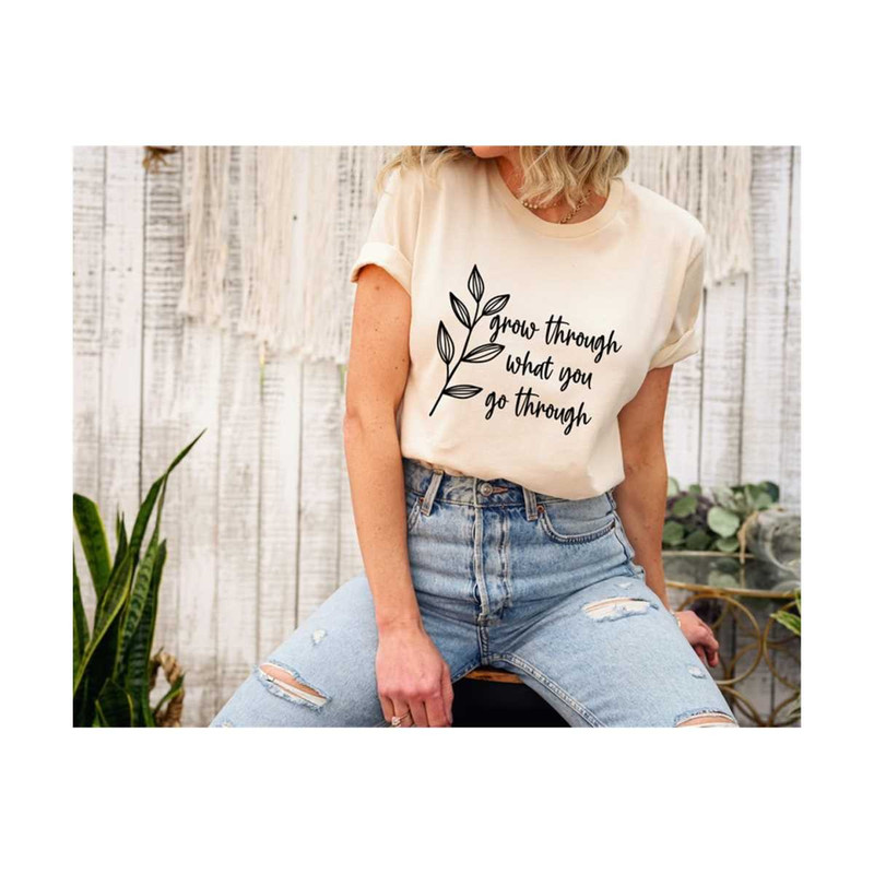 MR-30102023174743-grow-through-what-you-go-through-shirt-mental-health-image-1.jpg