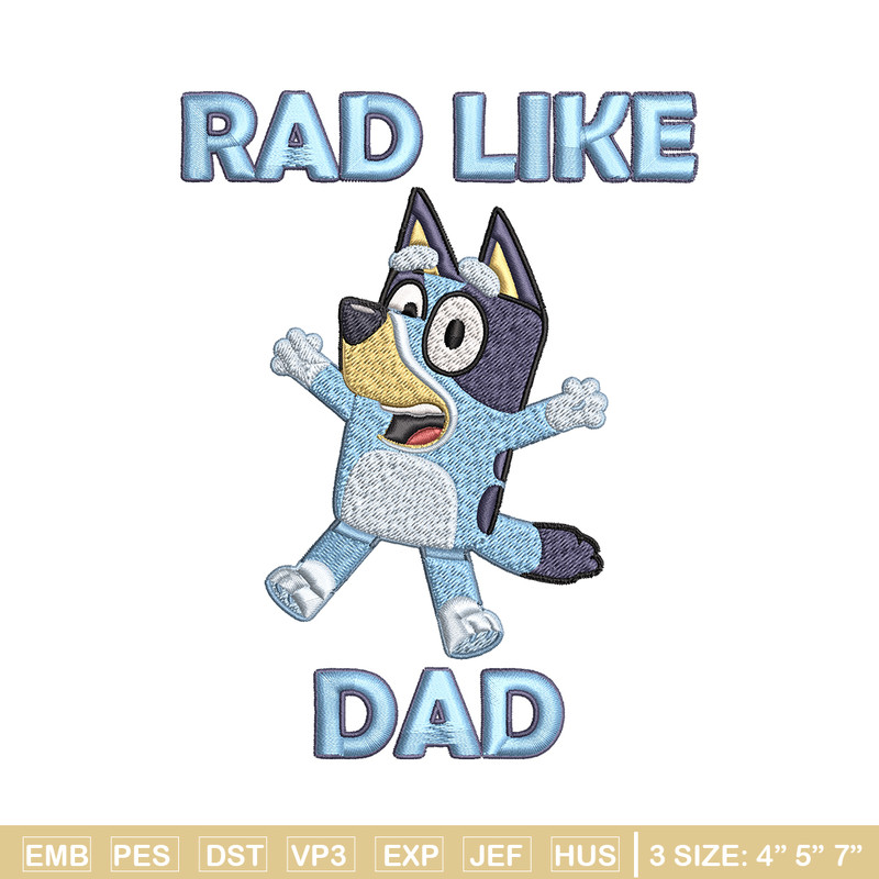 Bluey Rad Like Dad Embroidery design, Bluey Rad Like Dad Embroidery, cartoon design, Embroidery File, Digital download..jpg