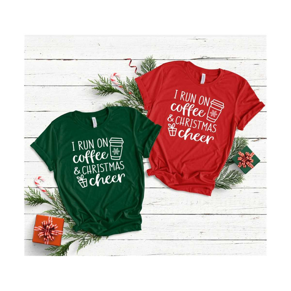 MR-30102023175242-i-run-on-coffee-and-christmas-cheers-shirt-christmas-shirt-image-1.jpg