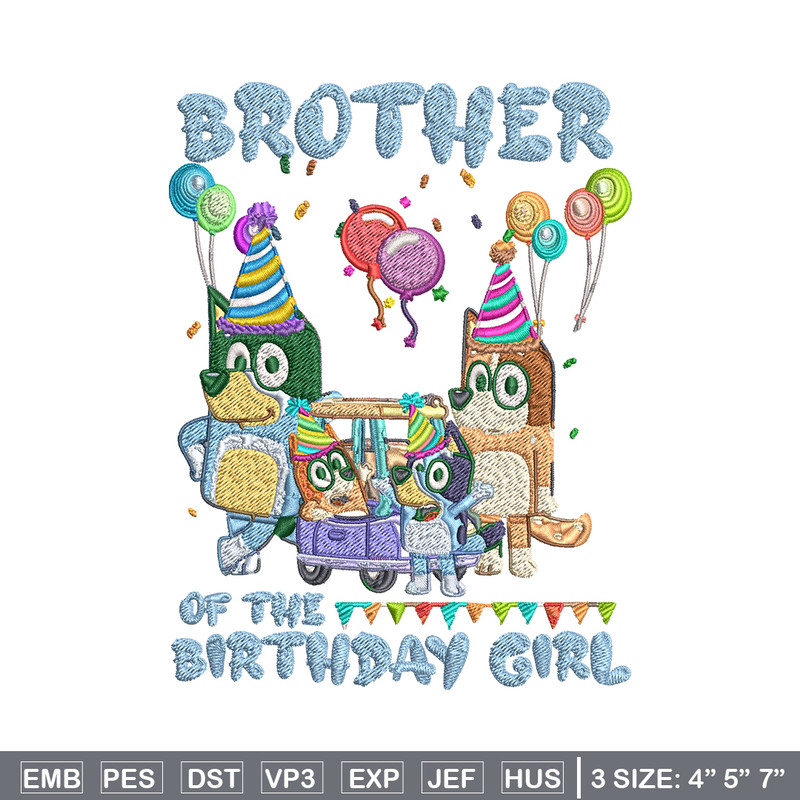 Bluey family Embroidery, Brother of the birthday girl Embroidery, cartoon design, Embroidery File, Instant download..jpg
