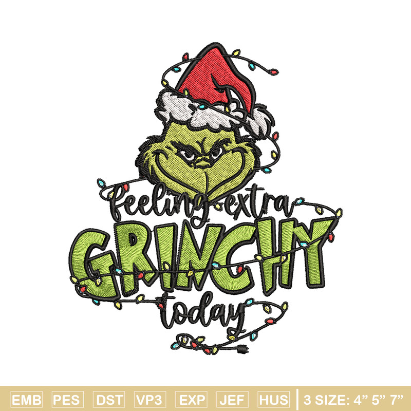 Feeling Extra Grinch Today Embroidery design, Grinch Christmas Embroidery, Grinch design, Logo shirt, Digital download..jpg