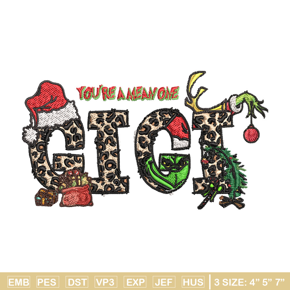 Gigi Christmas Grinch You're The Mean One Christmas Embroidery design, Grinch Embroidery, logo design, Instant download..jpg