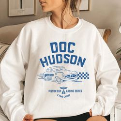 retro doc hudson sweatshirt, vintage disney cars shirt, fabulous hudson hornet shirt, pixar cars shirt, cars land shirt,
