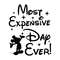Disney-Mickey-Most-Expensive-Day-Ever-SVG-0307241046.png