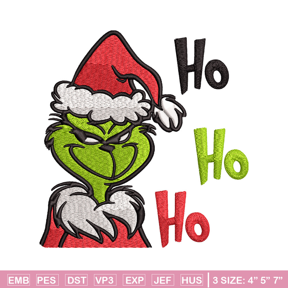 Ho Ho Ho The Grinch Embroidery design, Grinch Embroidery, logo design, Embroidery File, logo shirt, Instant download.jpg