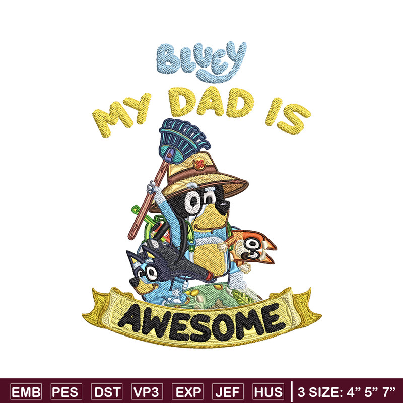 My Dad is Awesome Embroidery, Bluey cartoon Embroidery, Embroidery File, cartoon design, cartoon shirt, Digital download.jpg