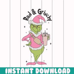 grinchmas bad and grinchy stanley tumbler svg cricut file