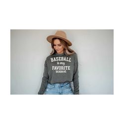baseball is my favorite season svg, baseball shirt svg, sports svg, baseball mom svg, baseball sister svg,cut file for cricut and silhouette