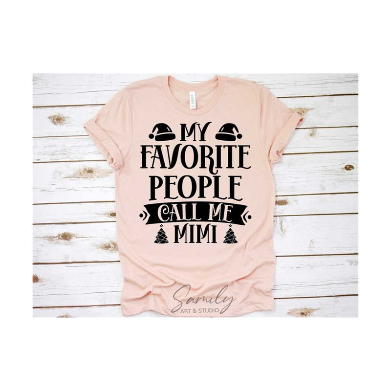 3110202382813-my-favorite-people-call-me-mimi-svg-christmas-svg-christmas-image-1.jpg