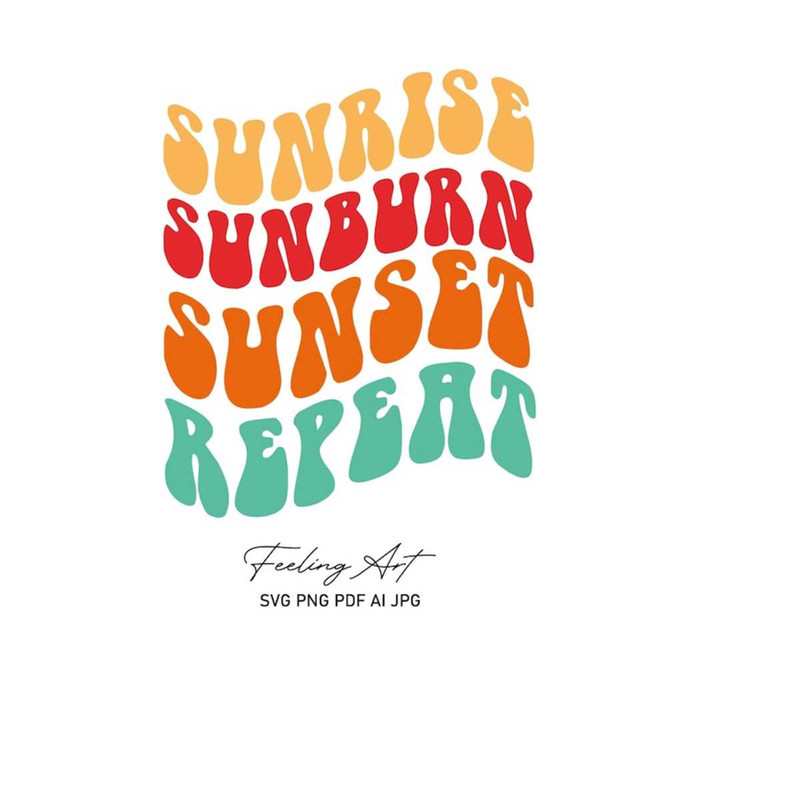 MR-3110202382952-sunrise-sunburn-sunset-repeat-svg-cricut-cut-file-summer-image-1.jpg