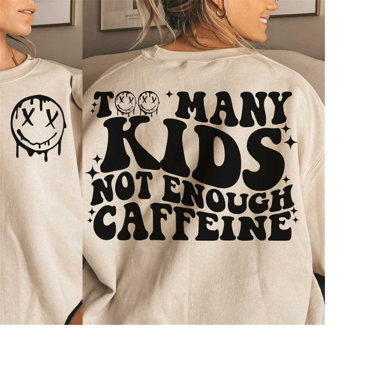 MR-3110202383725-too-many-kids-not-enough-caffeine-svgpng-clipart-wavy-text-image-1.jpg