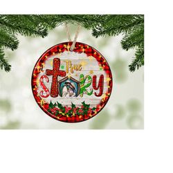 true story christmas ornament png,nativity christmas ornament png, round christmas ornament, png instant download, xmas ornament sublimation