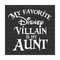 311020238534-my-favorite-villain-is-my-aunt-svg-couple-matching-svg-funny-image-1.jpg