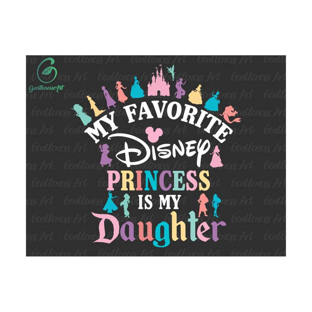 3110202385536-my-favorite-princess-is-my-daughter-svg-my-princess-svg-image-1.jpg