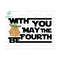 3110202385959-may-the-4th-be-with-you-svg-space-travel-svg-television-image-1.jpg