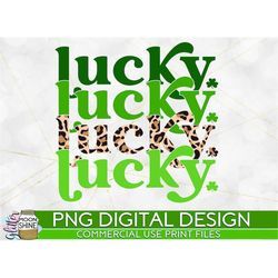 Lucky St. Patrick's Stacked PNG Print File for Sublimation Or Print, DTG Designs, St. Patrick's Day, Funny St. Patrick's