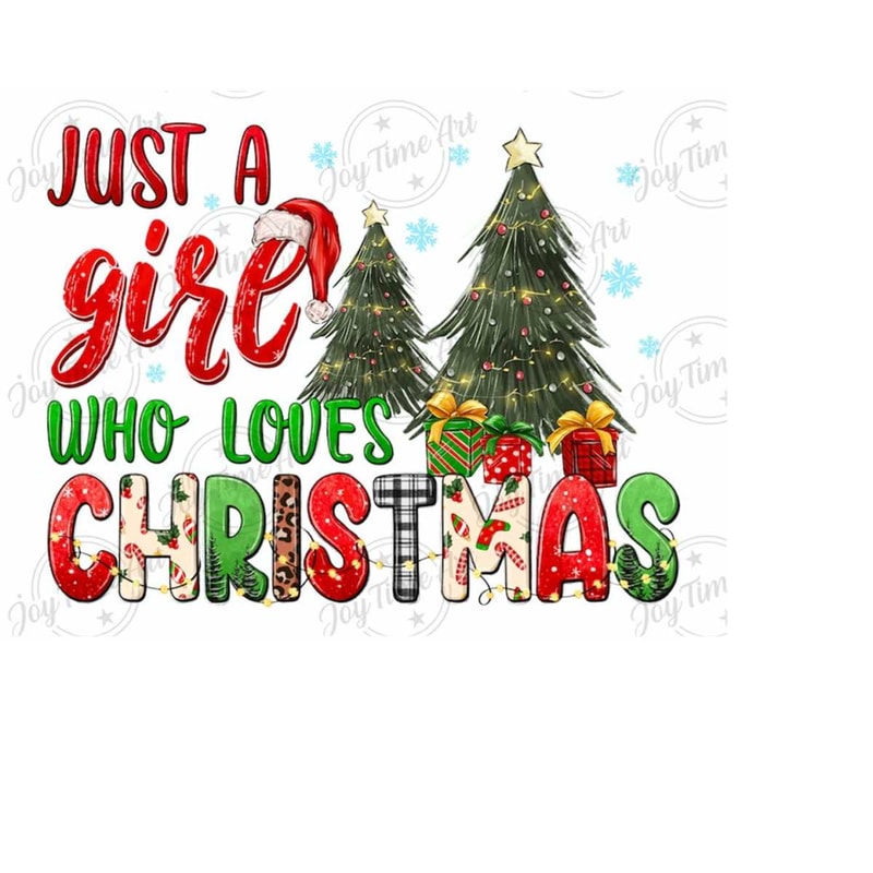 311020239428-just-a-girl-who-loves-christmas-png-sublimation-design-merry-image-1.jpg
