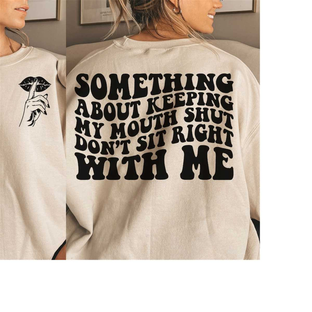 MR-3110202391227-something-about-keeping-my-mouth-shut-svg-petty-quote-strong-image-1.jpg
