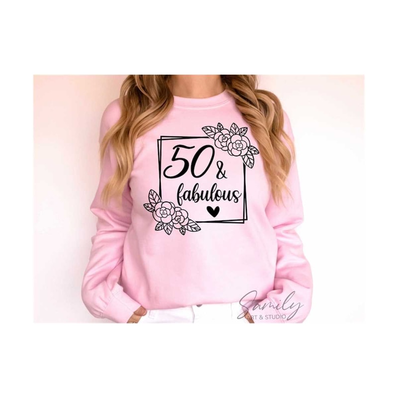 3110202391839-50-and-fabulous-svg-50th-birthday-svg-birthday-shirt-svg-image-1.jpg