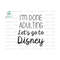 3110202391852-im-done-adulting-im-going-a-trip-svg-family-trip-image-1.jpg