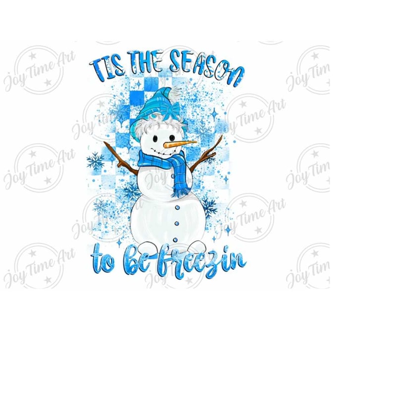 3110202392044-tis-the-season-to-be-freezin-png-winter-sublimation-digital-image-1.jpg