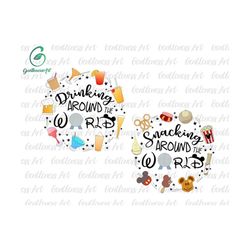 snacking and drinking around the world svg, drinks and foods svg, snackgoal svg, snack vacation svg, vacay mode svg, magical kingdom svg